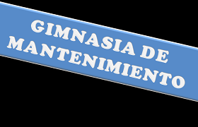 Gimnasia de Mantenimiento Gimnasia de Mantenimiento