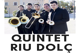 Quintet de metall “Riu Dolç” Quintet de metall “Riu Dolç”